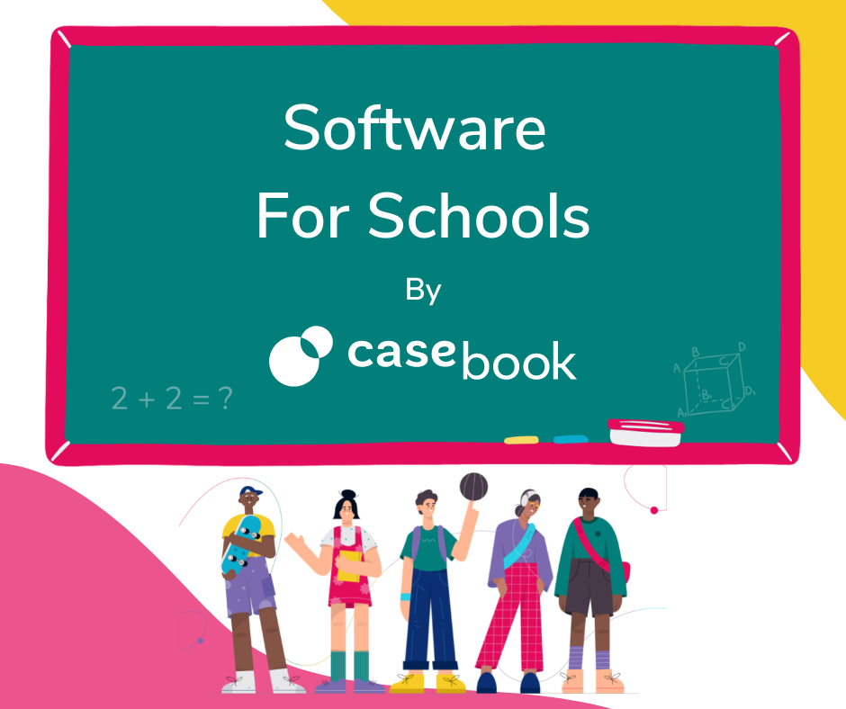Casebook software for schools. School-based social work software.